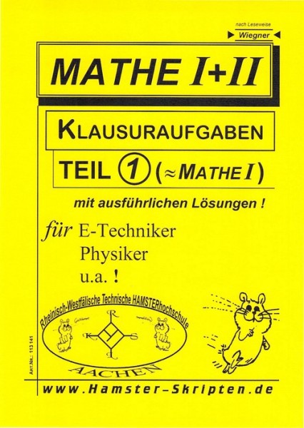 SERIE C - für E-Techniker, Physiker Mathe I+II Klausuren, Teil 1