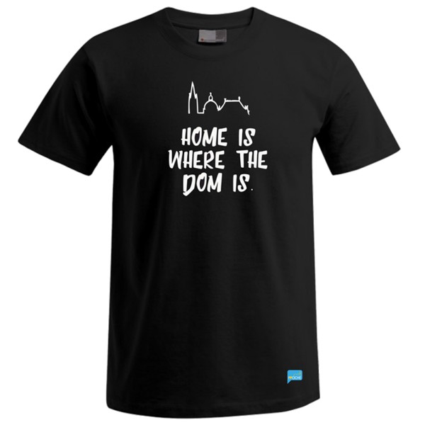 "HOME IS WHERE THE DOM IS" - Herrenshirt